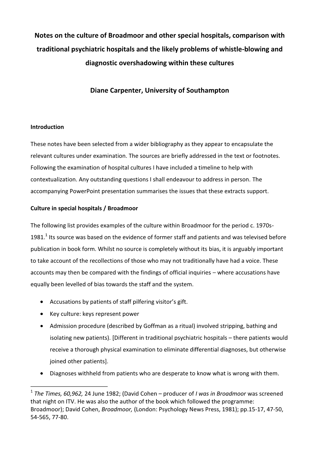 Notes on the Culture of Broadmoor and Other Special Hospitals, Comparison with Traditional Psychiatric Hospitals and the Likely