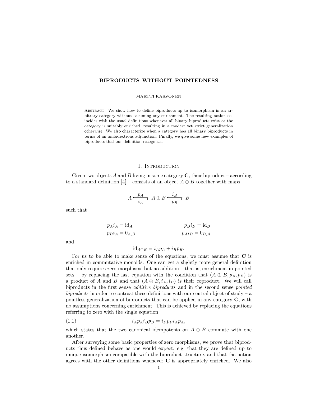 BIPRODUCTS WITHOUT POINTEDNESS 1. Introduction