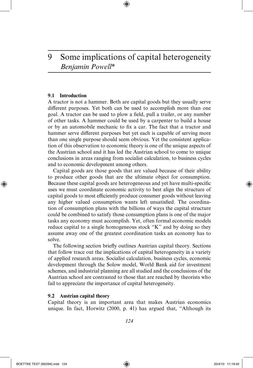 9 Some Implications of Capital Heterogeneity Benjamin Powell*