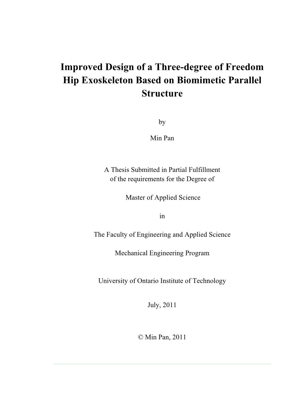 Improved Design of a Three-Degree of Freedom Hip Exoskeleton Based on Biomimetic Parallel Structure