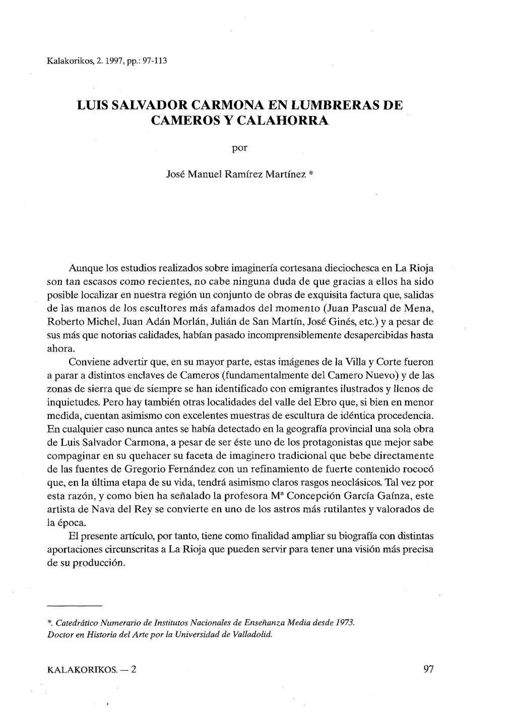 Luis Salvador Carmoiva En Lumbreras D E Cameros Y