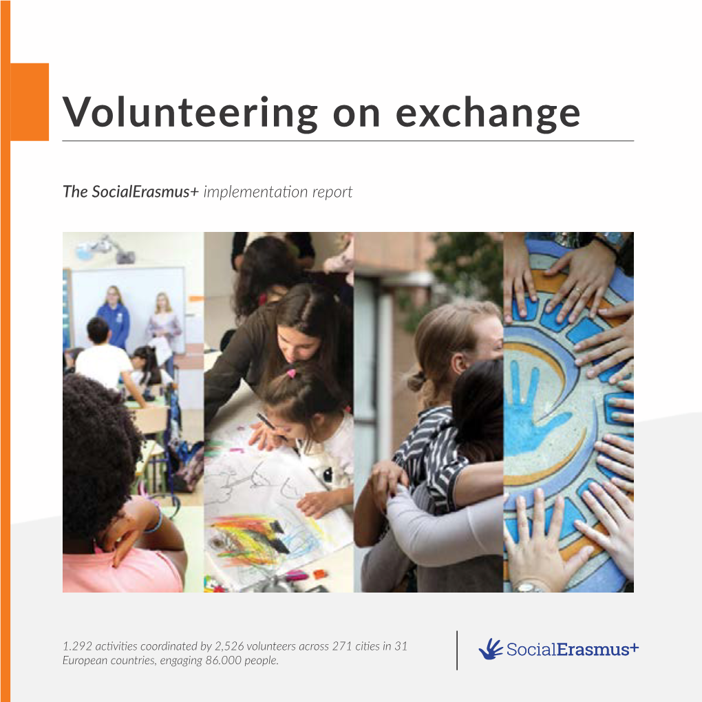 Socialerasmus+ Implementation Report: Volunteering on Exchange