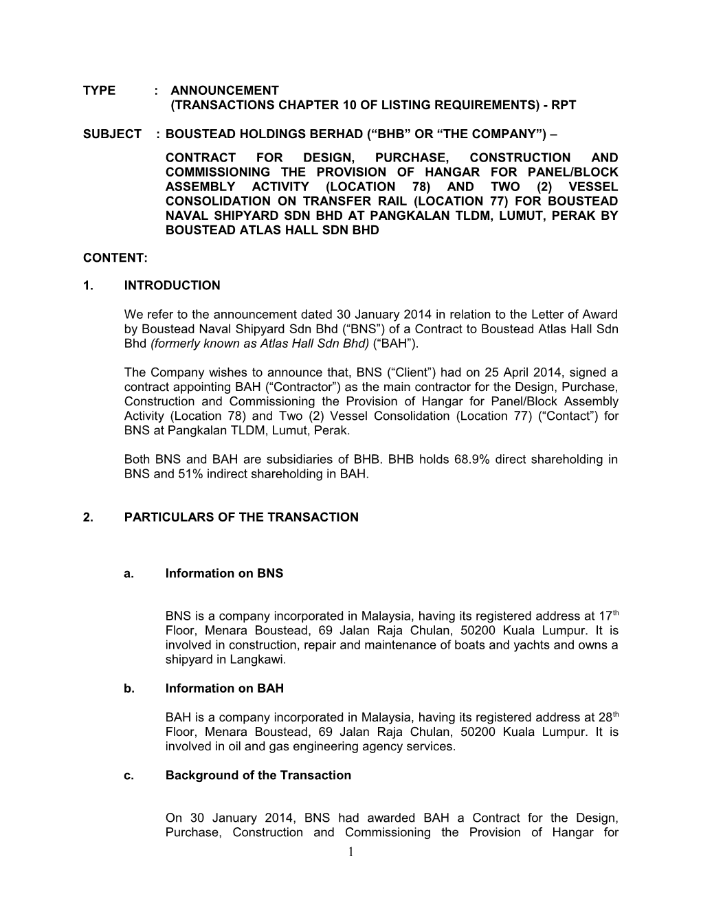 Subject : BOUSTEAD HOLDINGS BERHAD ( BHB OR the COMPANY )