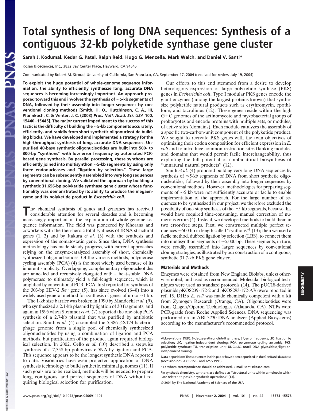 Synthesis of a Contiguous 32-Kb Polyketide Synthase Gene Cluster