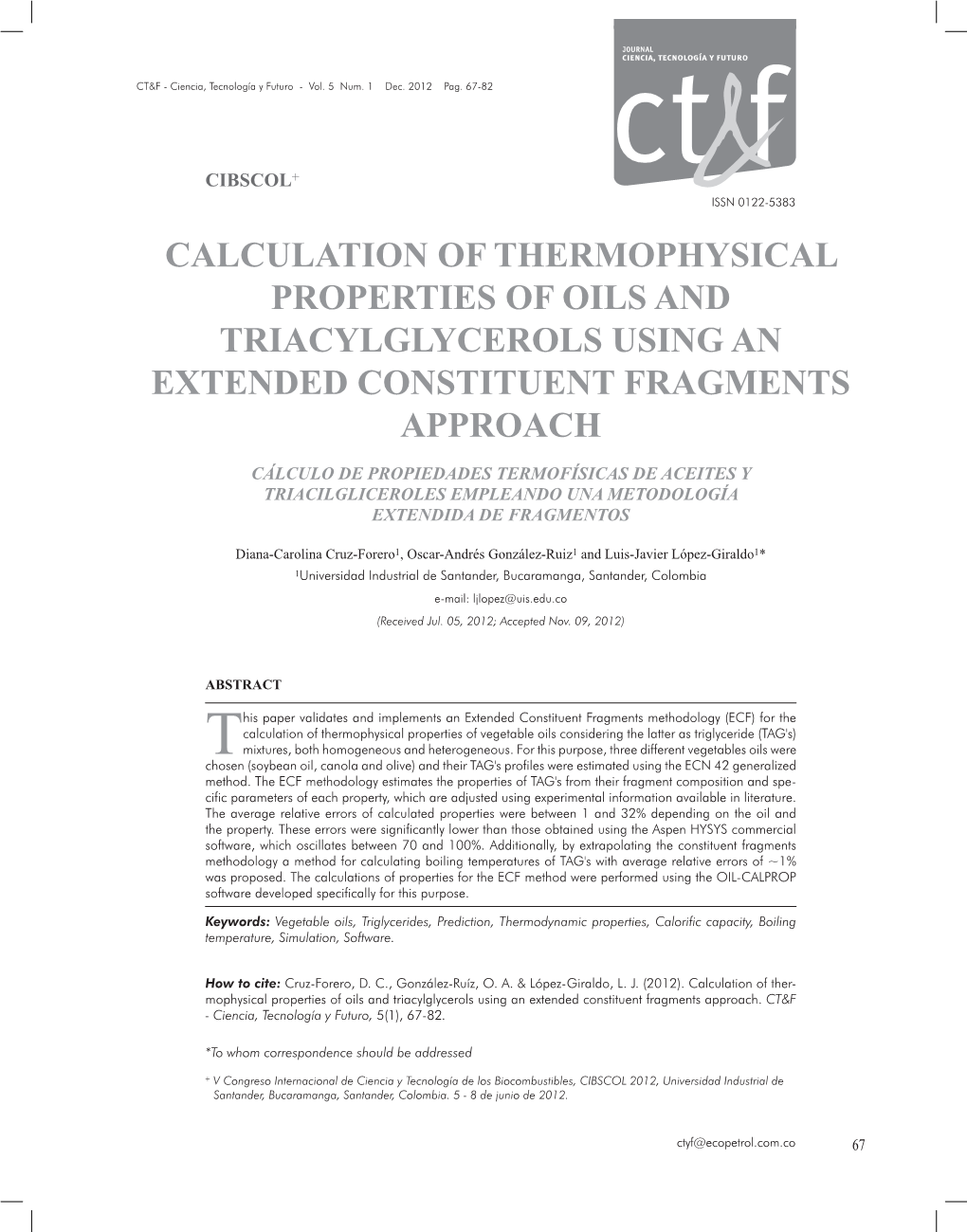 Calculation of Thermophysical Properties of Oils and Triacylglycerols Using an Extended Constituent Fragments Approach