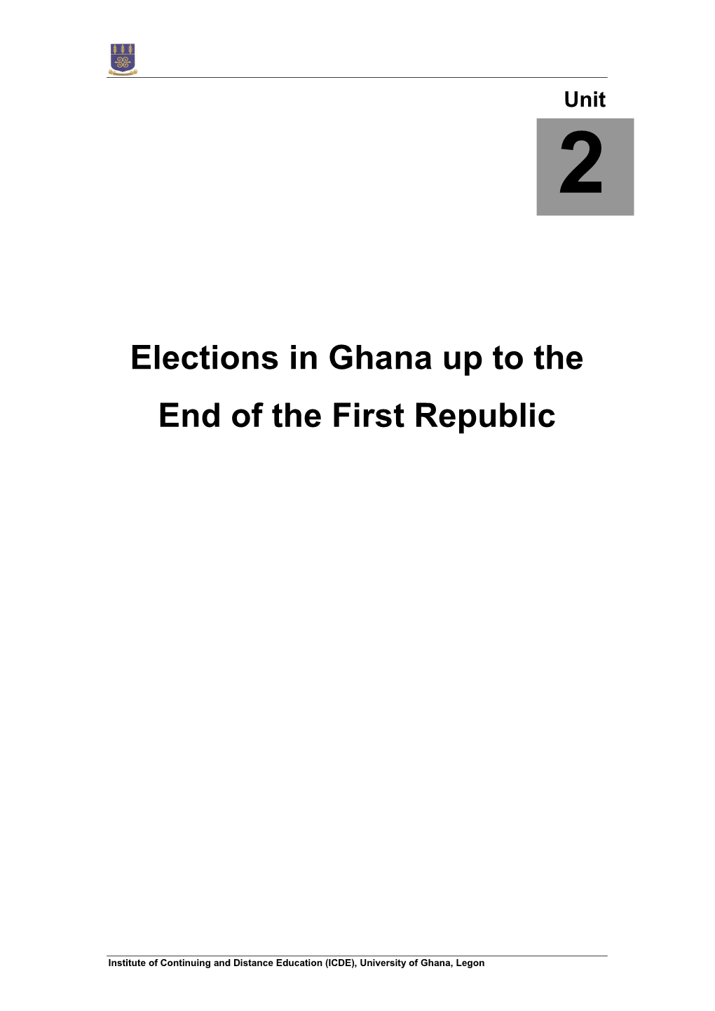 Elections in Ghana up to the End of the First Republic