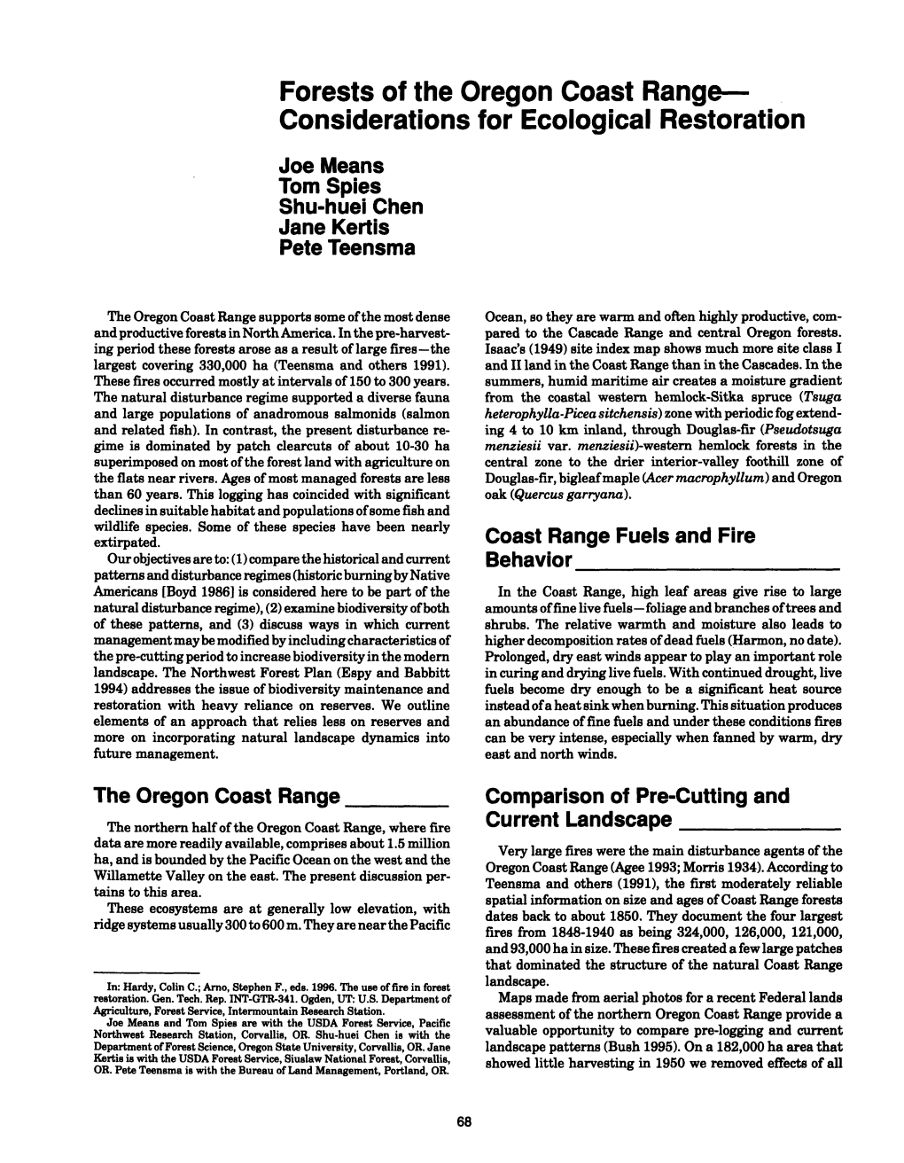 The Oregon Coast Range- Considerations for Ecological Restoration Joe Means Tom Spies Shu-Huei Chen Jane Kertis Pete Teensma