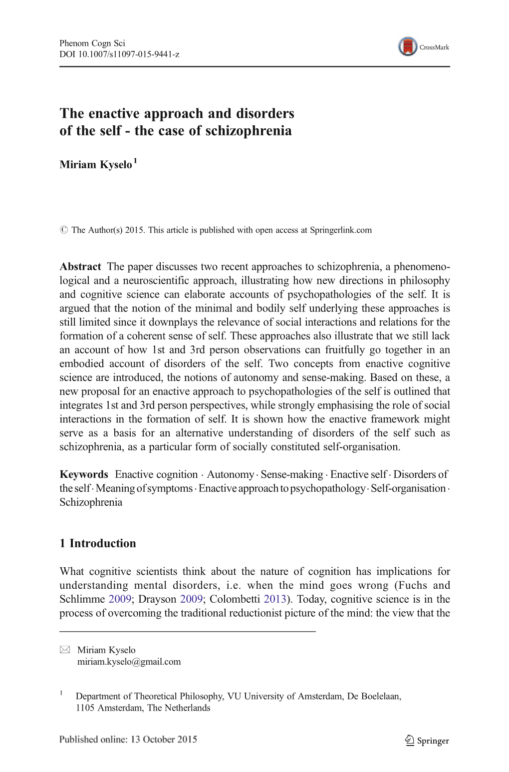 The Enactive Approach and Disorders of the Self - the Case of Schizophrenia