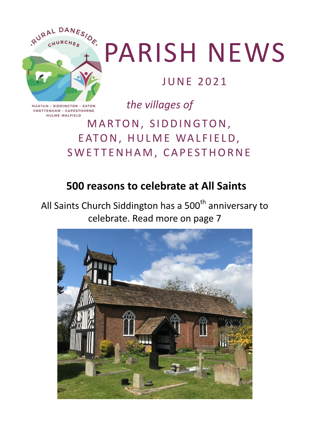 PARISH NEWS JUNE 2021 the Villages of MARTON, SIDDINGTON, EATON, HULME WALFIELD, SWETTENHAM, CAPESTHORNE