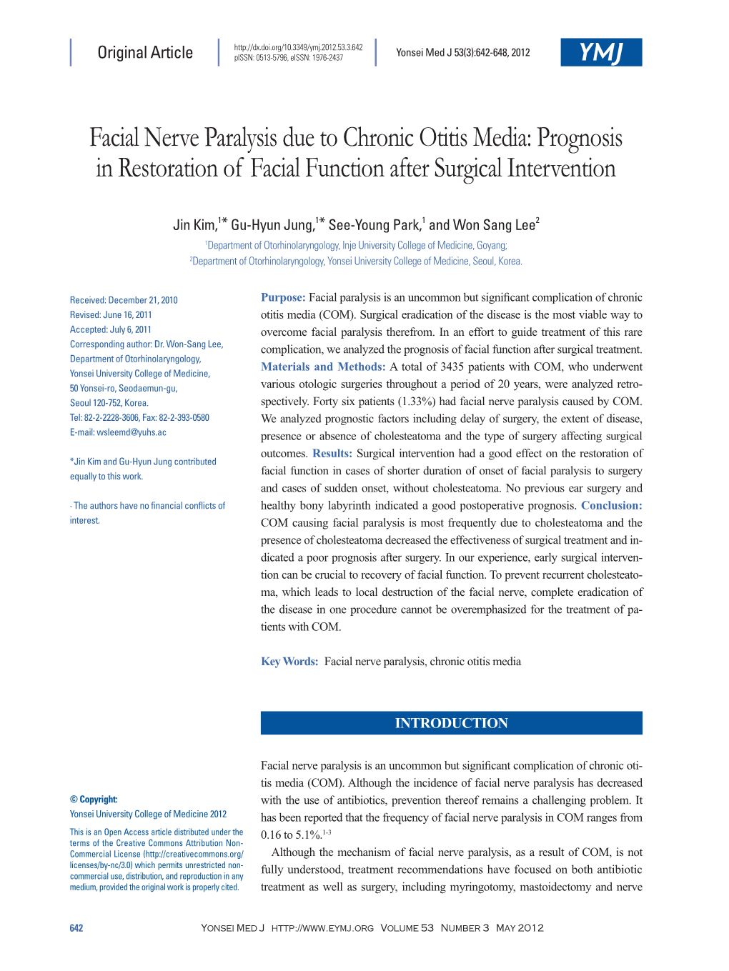 Facial Nerve Paralysis Due to Chronic Otitis Media: Prognosis in Restoration of Facial Function After Surgical Intervention