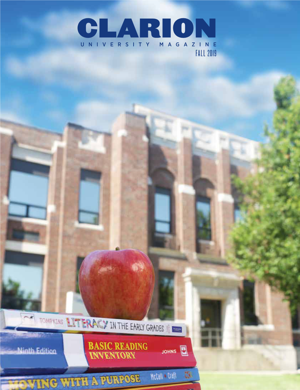 Clarion University Magazine Fall 2019 Fall 2019 Volume 6 Clarion Number 2 Features Departments