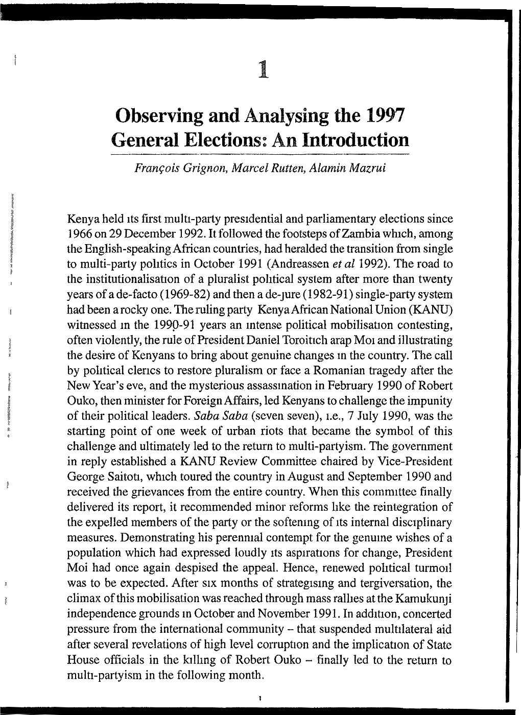 Observing and Analysing Thé 1997 General Elections