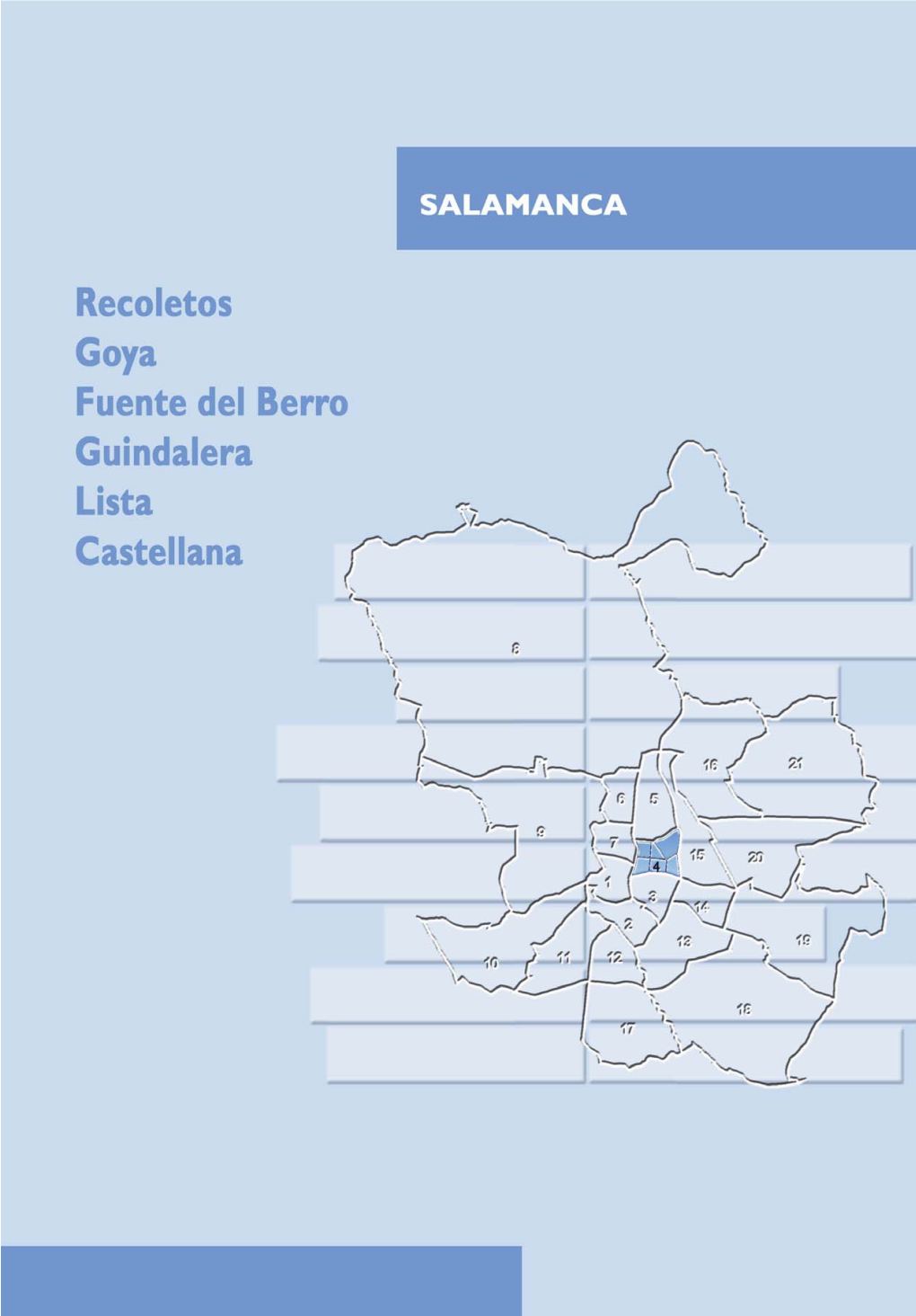 Distrito 04 - Salamanca −