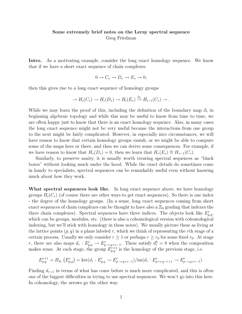 Some Extremely Brief Notes on the Leray Spectral Sequence Greg Friedman