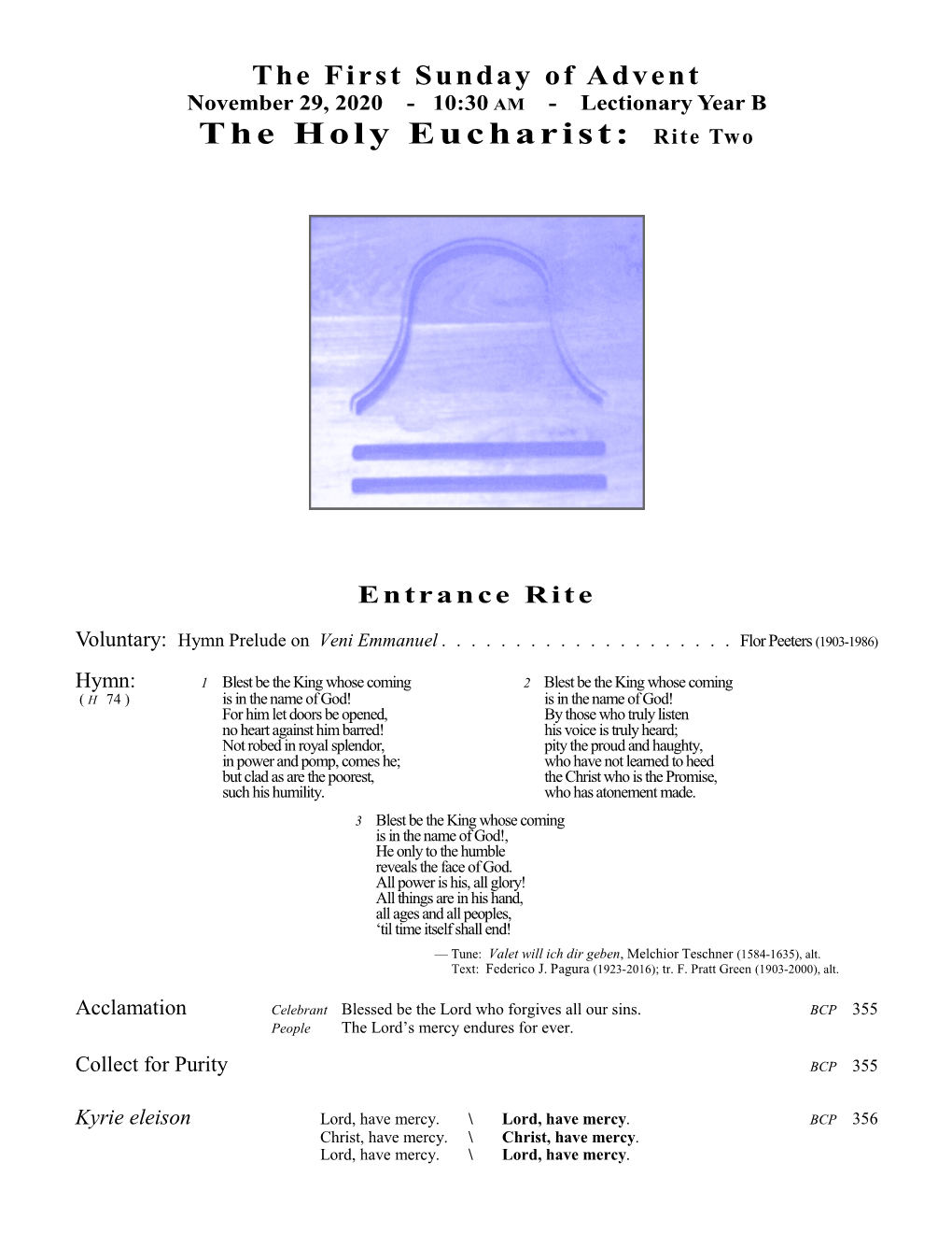 Rite Two Hymn: Acclamation Collect for Purity Kyrie Eleison