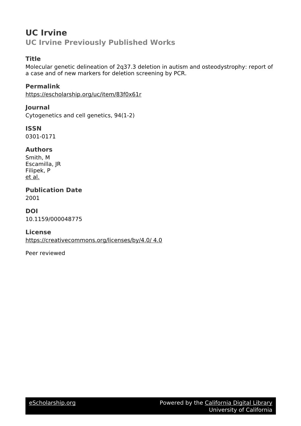 Molecular Genetic Delineation of 2Q37.3 Deletion in Autism and Osteodystrophy: Report of a Case and of New Markers for Deletion Screening by PCR