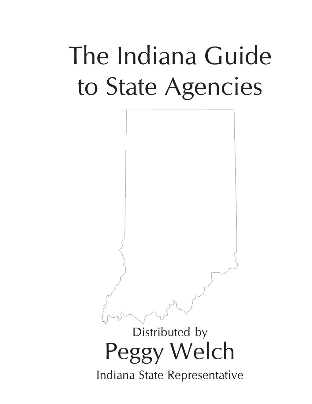 The Indiana Guide to State Agencies