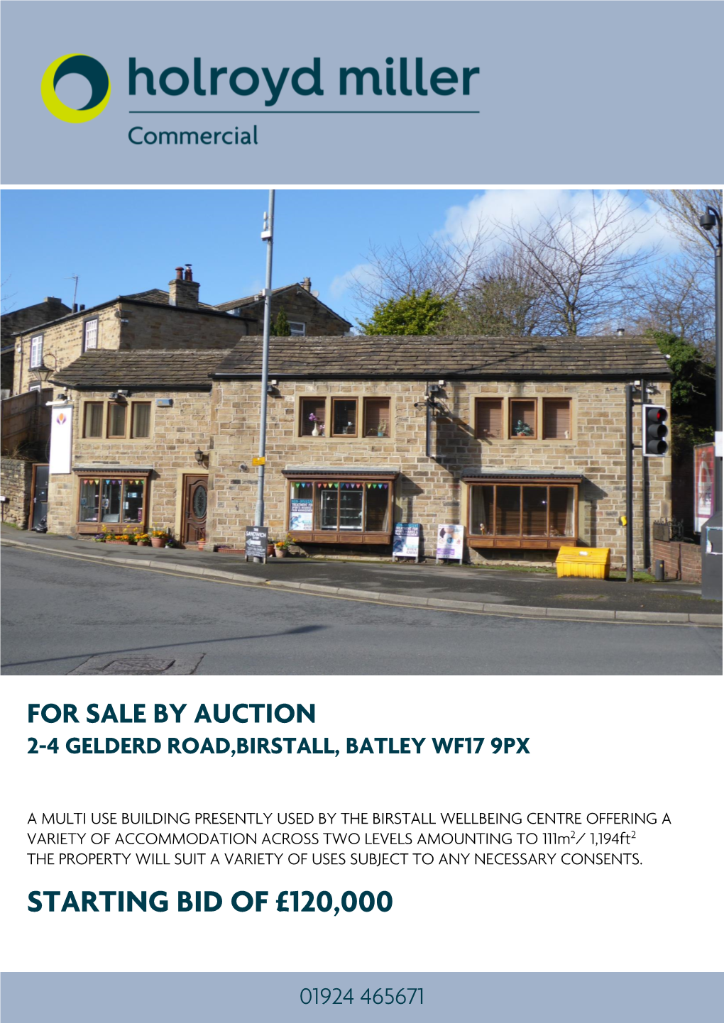 Starting Bid of £120000 for Sale by Auction 2-4 Gelderd Road,Birstall