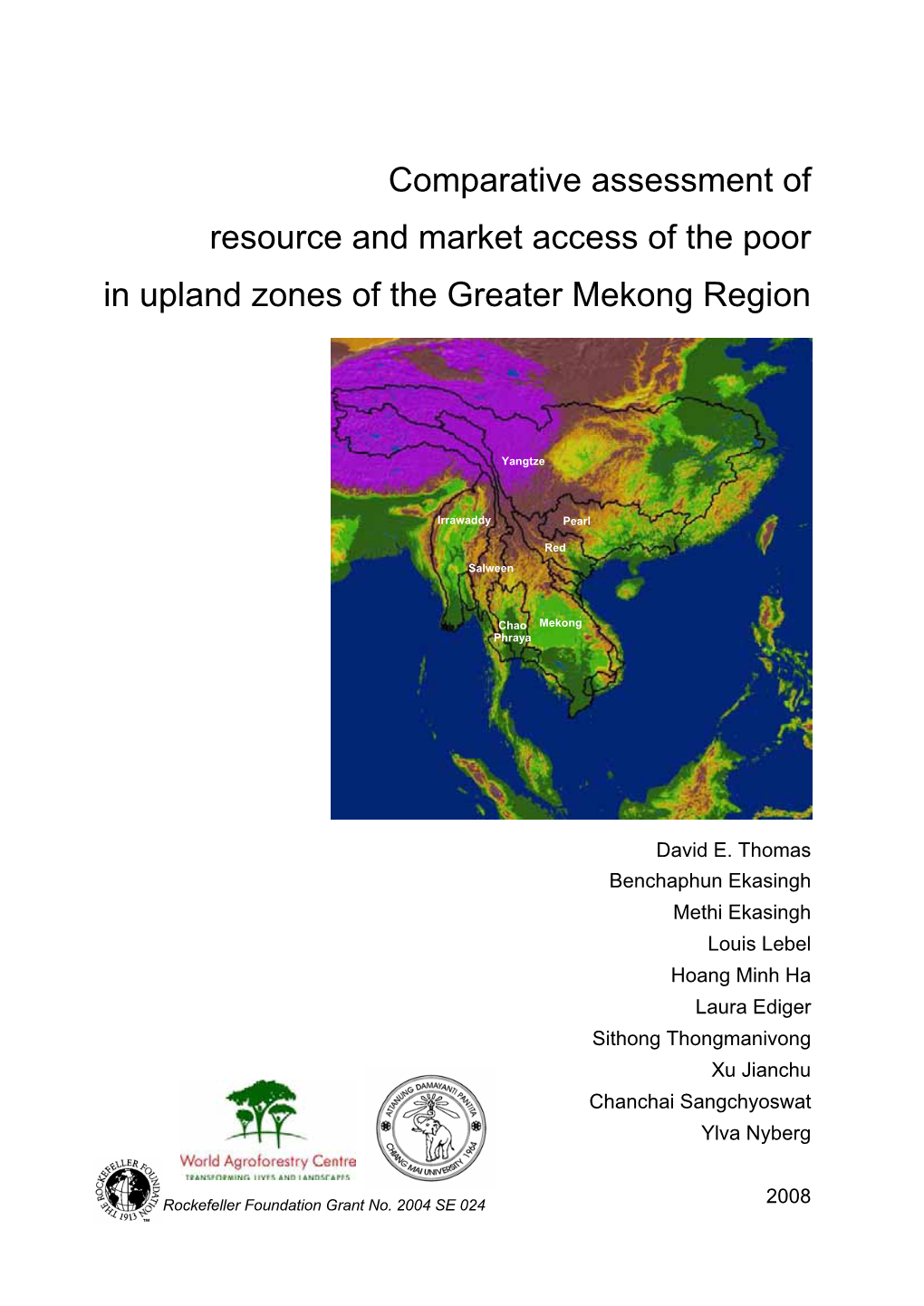 Comparative Assessment of Resource and Market Access of the Poor in Upland Zones of the Greater Mekong Region