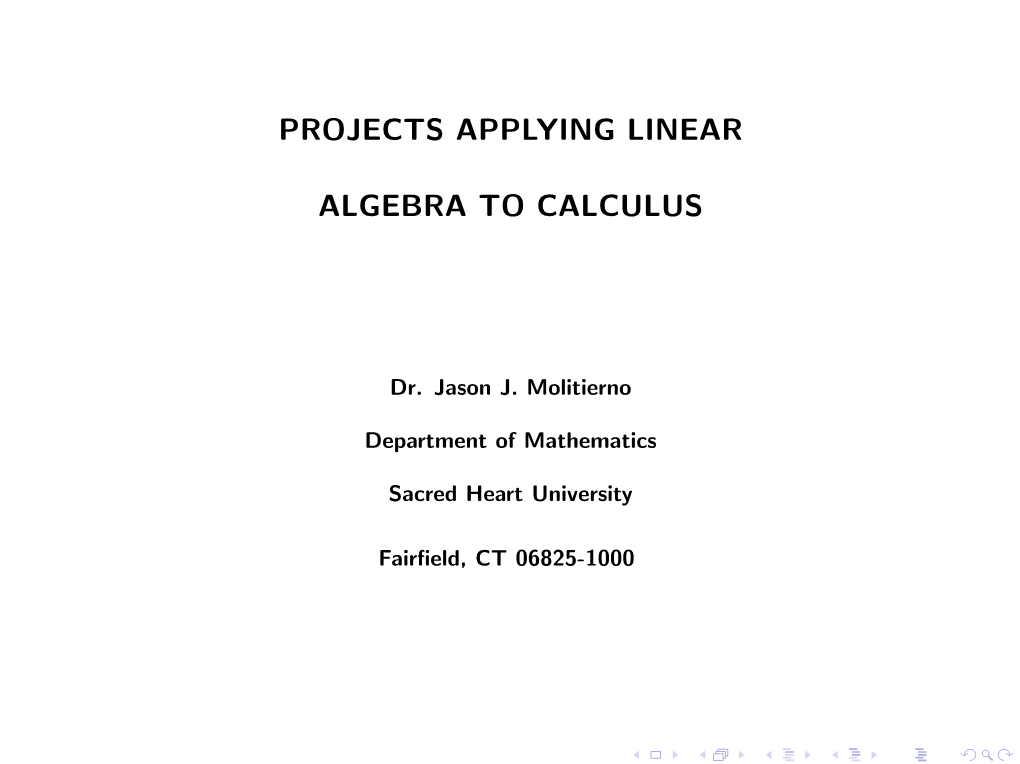 Projects Applying Linear Algebra to Calculus