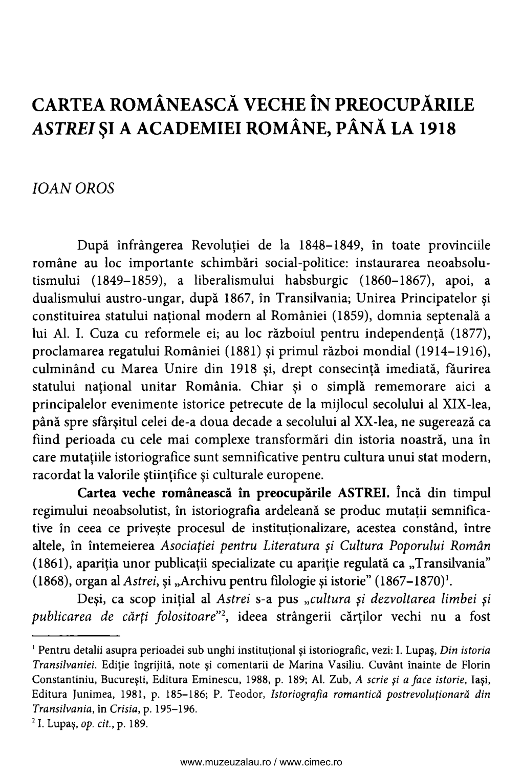 Astrei Şi a Academiei Române, Până La 1918