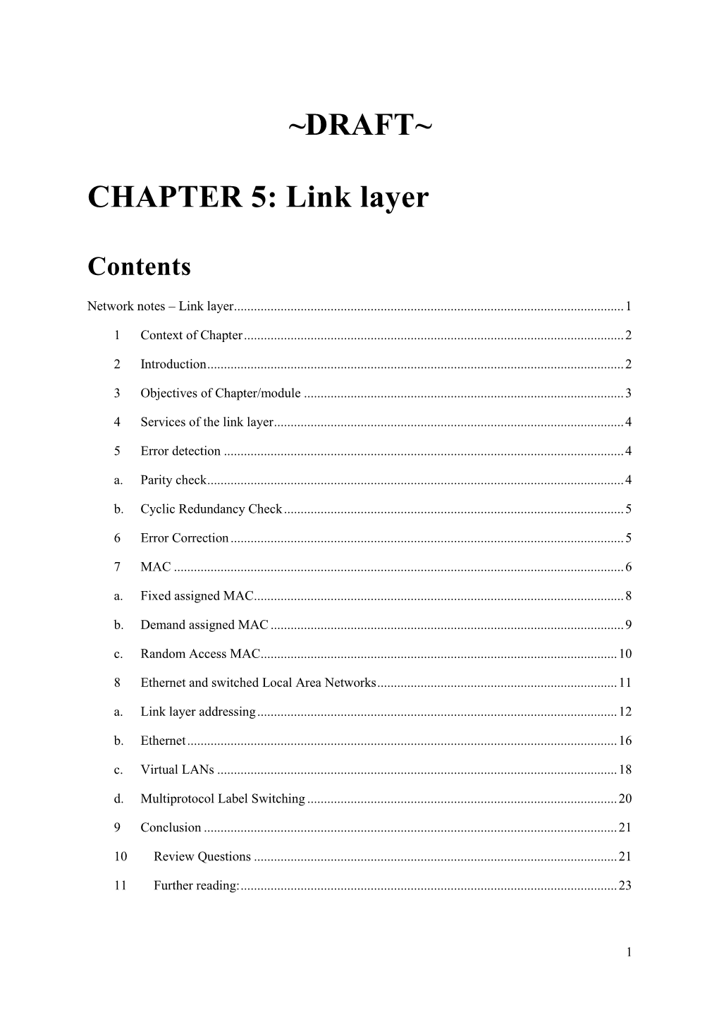 ~DRAFT~ CHAPTER 5: Link Layer