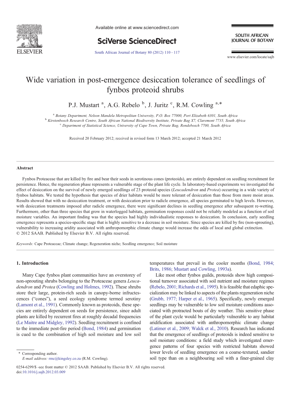 Wide Variation in Post-Emergence Desiccation Tolerance of Seedlings of Fynbos Proteoid Shrubs ⁎ P.J