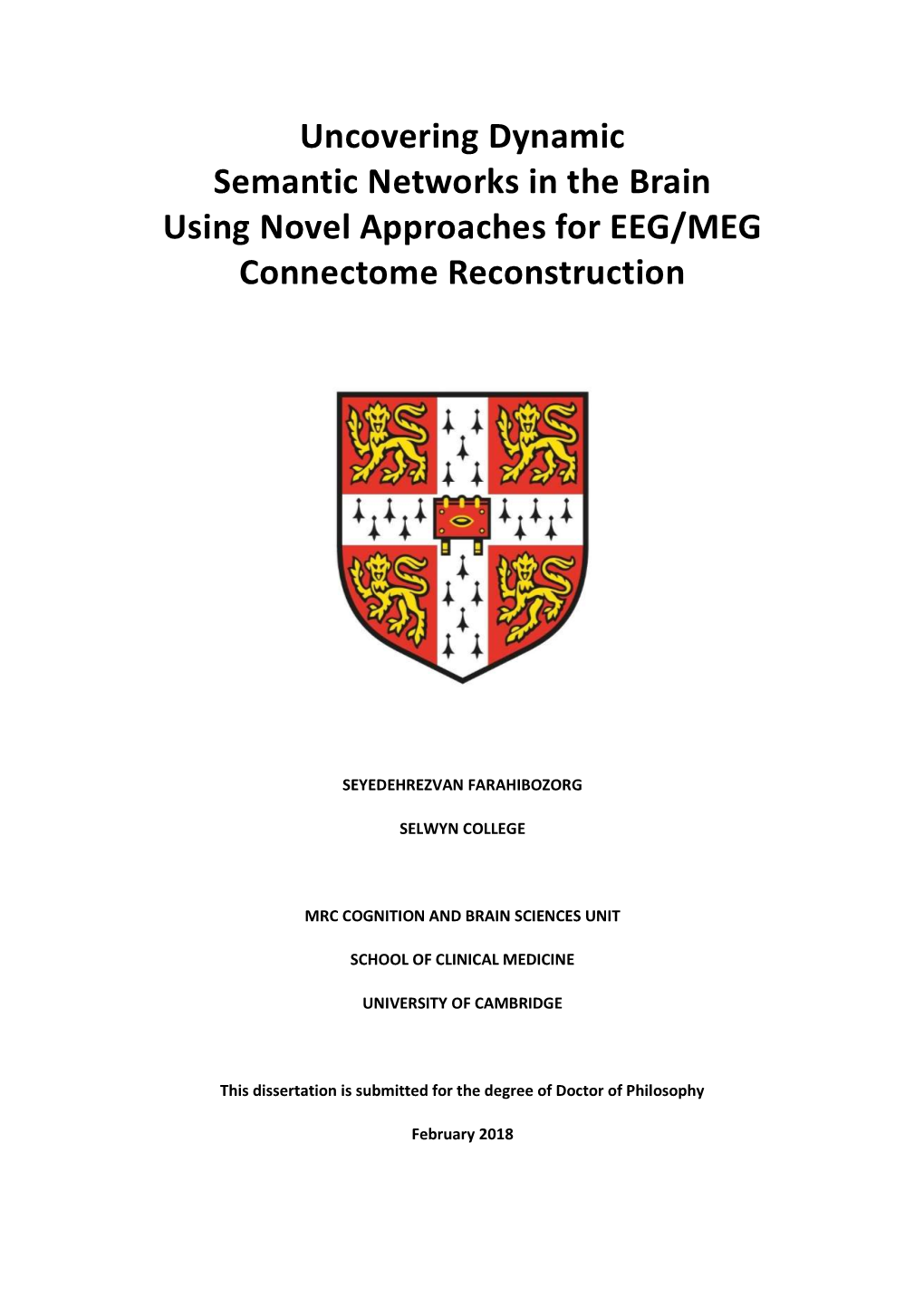 Uncovering Dynamic Semantic Networks in the Brain Using Novel Approaches for EEG/MEG Connectome Reconstruction