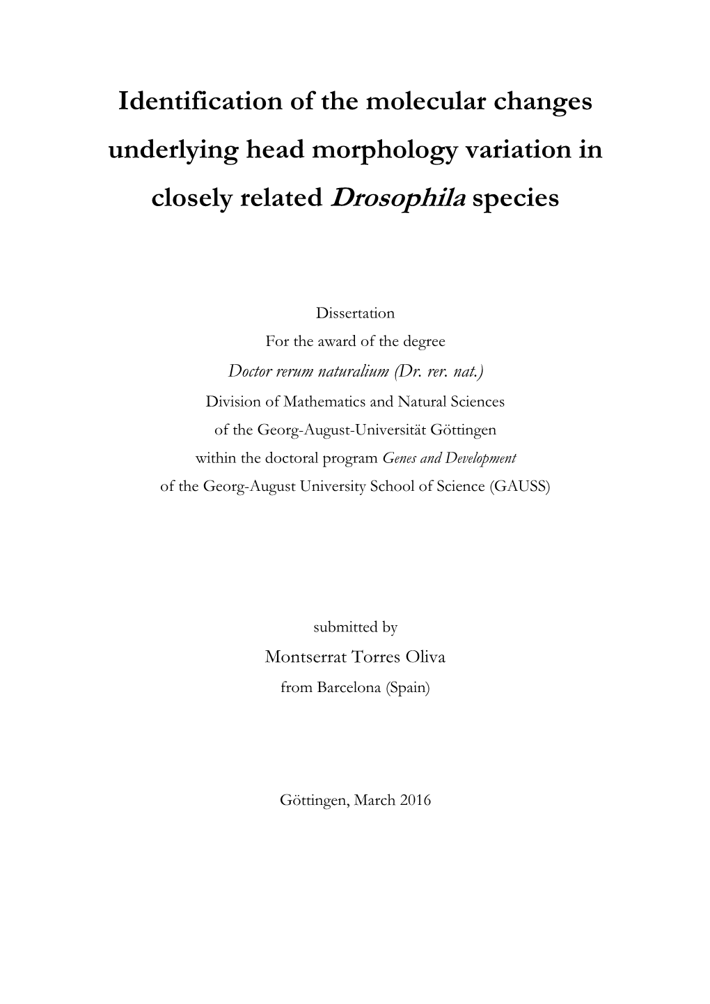 Identification of the Molecular Changes Underlying Head Morphology Variation in Closely Related Drosophila Species