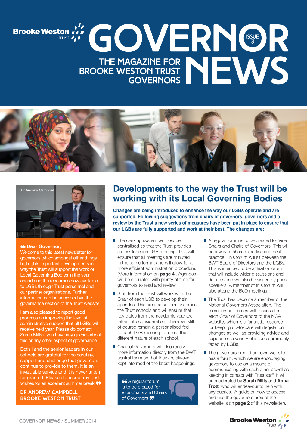 The Magazine for Brooke Weston Trust Governors NEWS