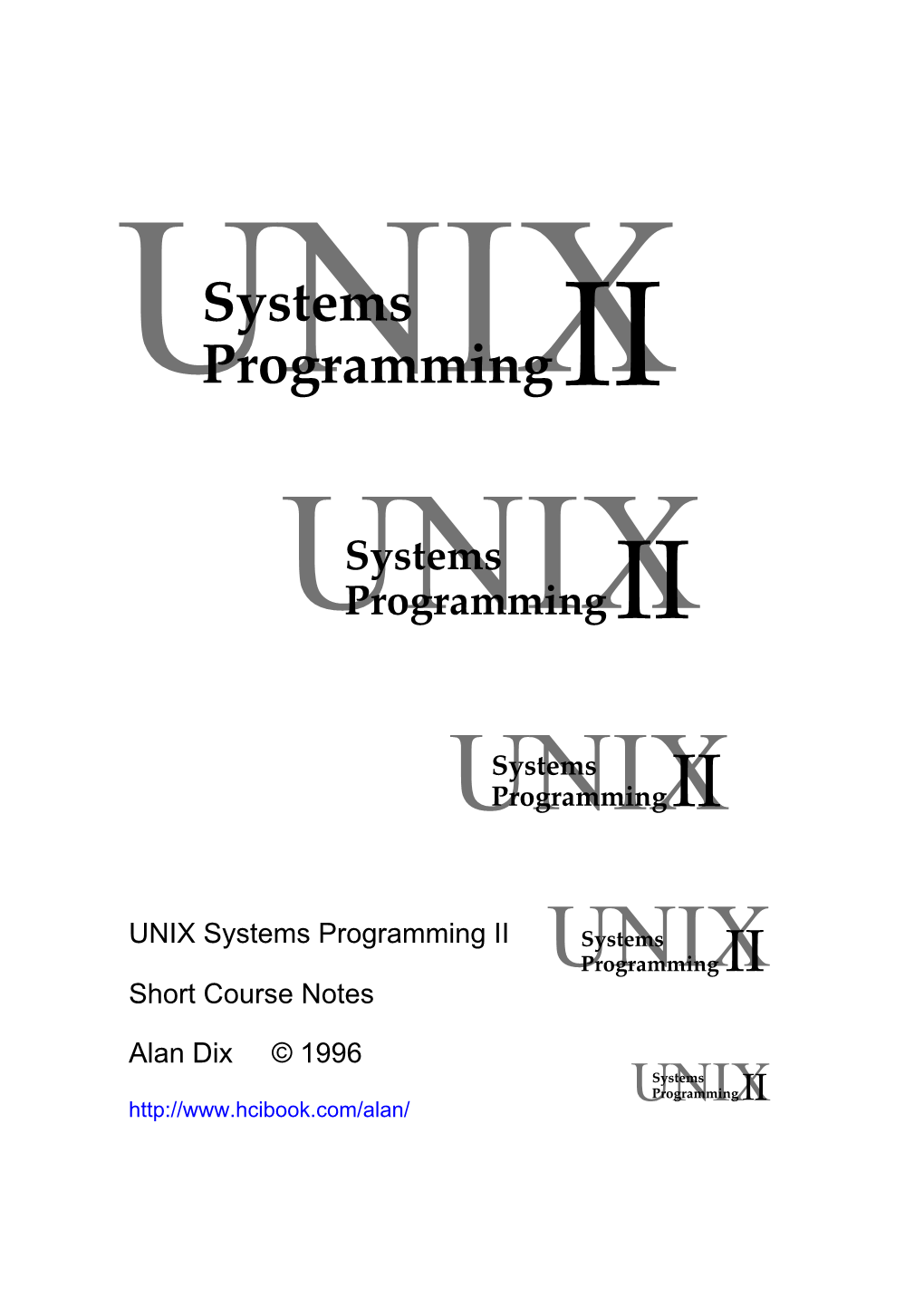 UNIX Systems Programming II Systems Unixprogramming II Short Course Notes