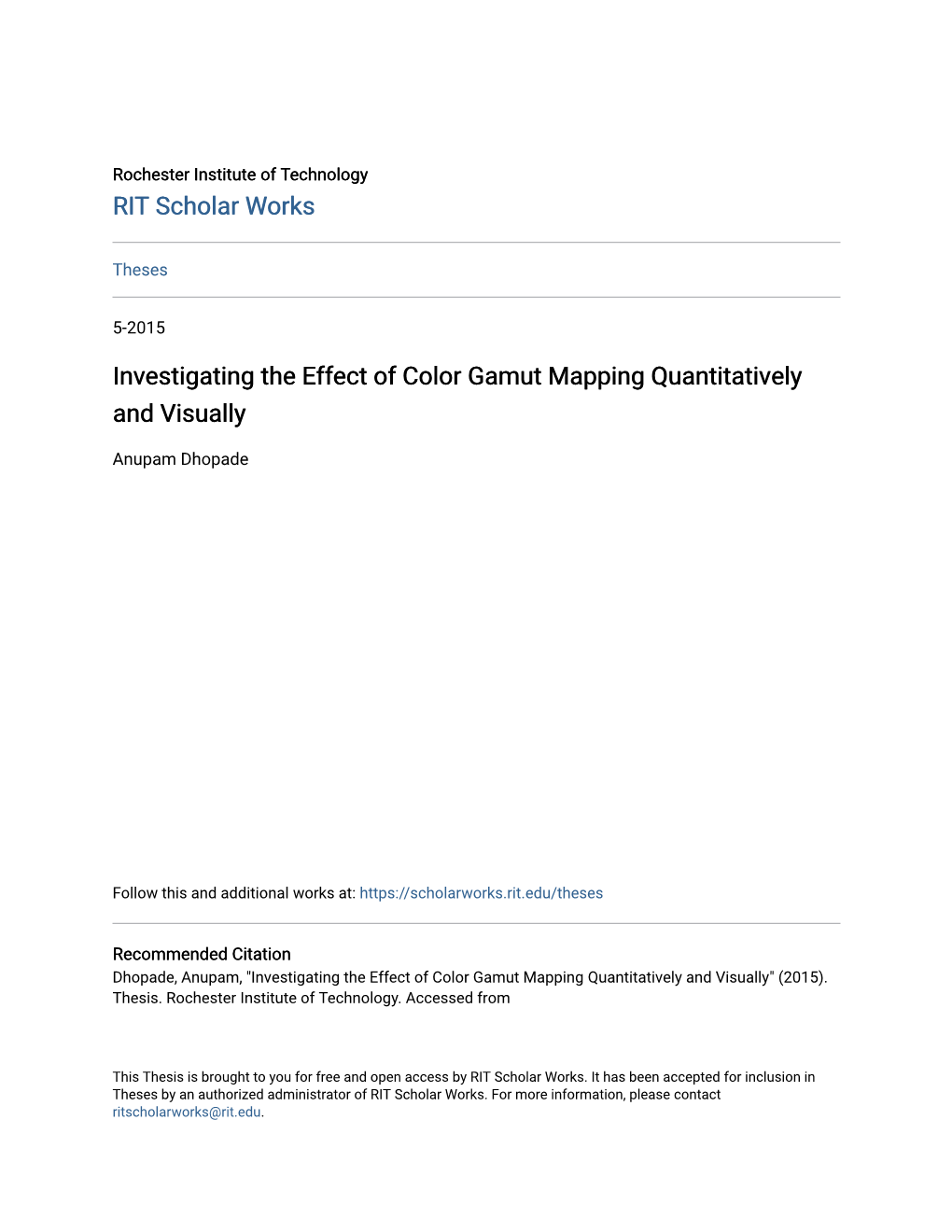 Investigating the Effect of Color Gamut Mapping Quantitatively and Visually