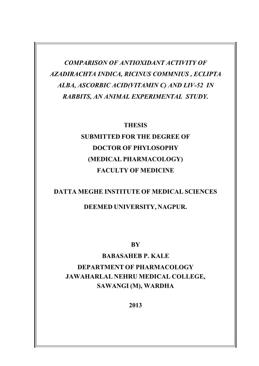 Comparison of Antioxidant Activity of Azadirachta Indica, Ricinus Commnius , Eclipta Alba, Ascorbic Acid(Vitamin C)