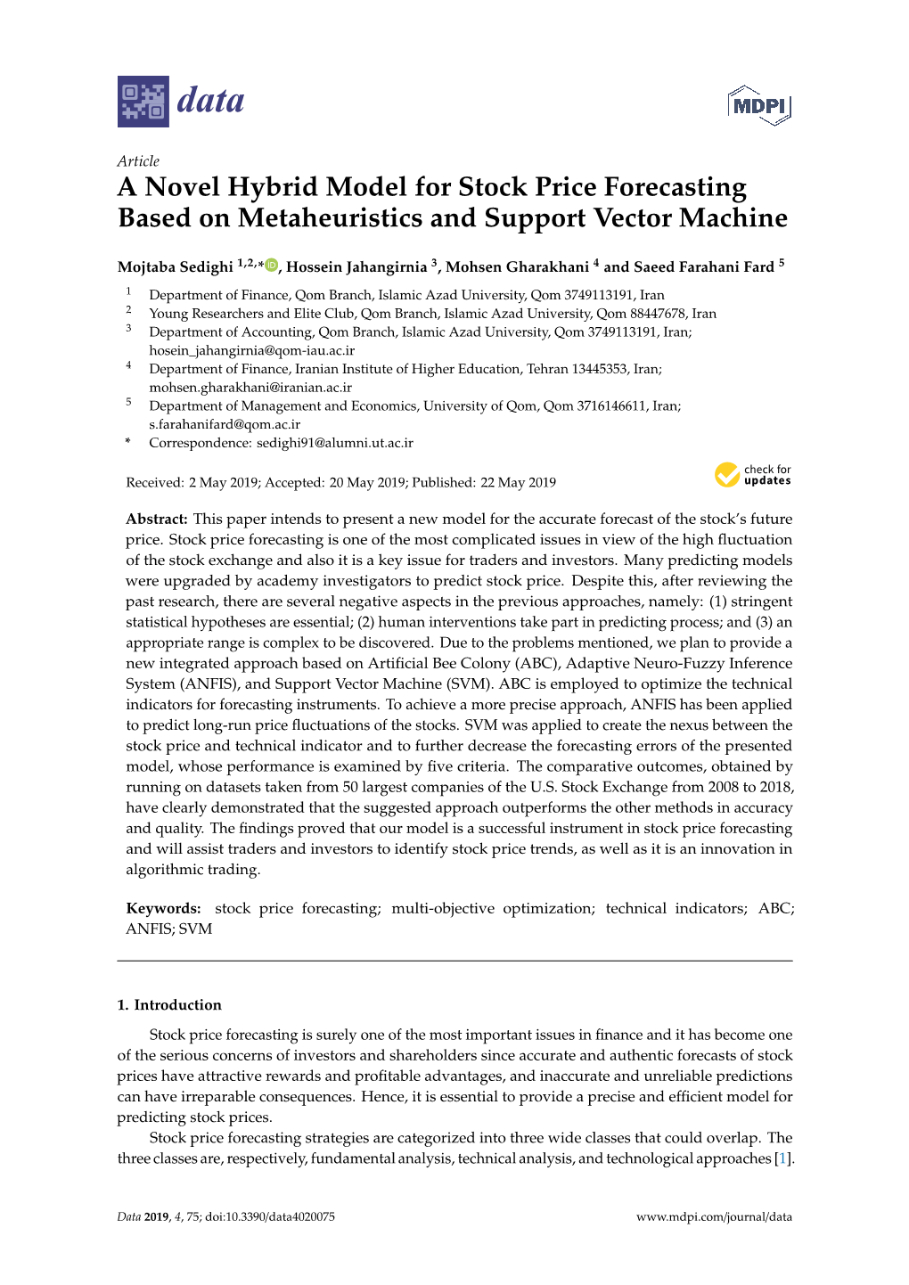 A Novel Hybrid Model for Stock Price Forecasting Based on Metaheuristics and Support Vector Machine