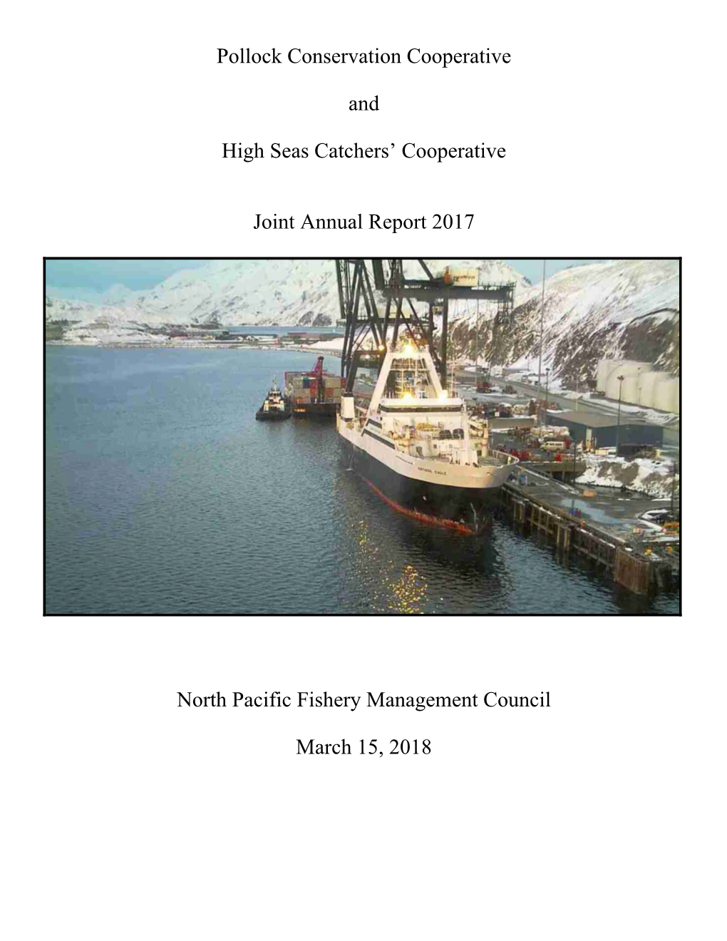 Pollock Conservation Cooperative and High Seas Catchers