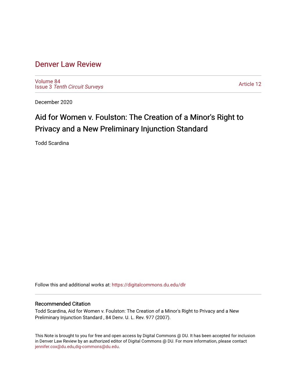 Aid for Women V. Foulston: the Creation of a Minor's Right to Privacy and a New Preliminary Injunction Standard