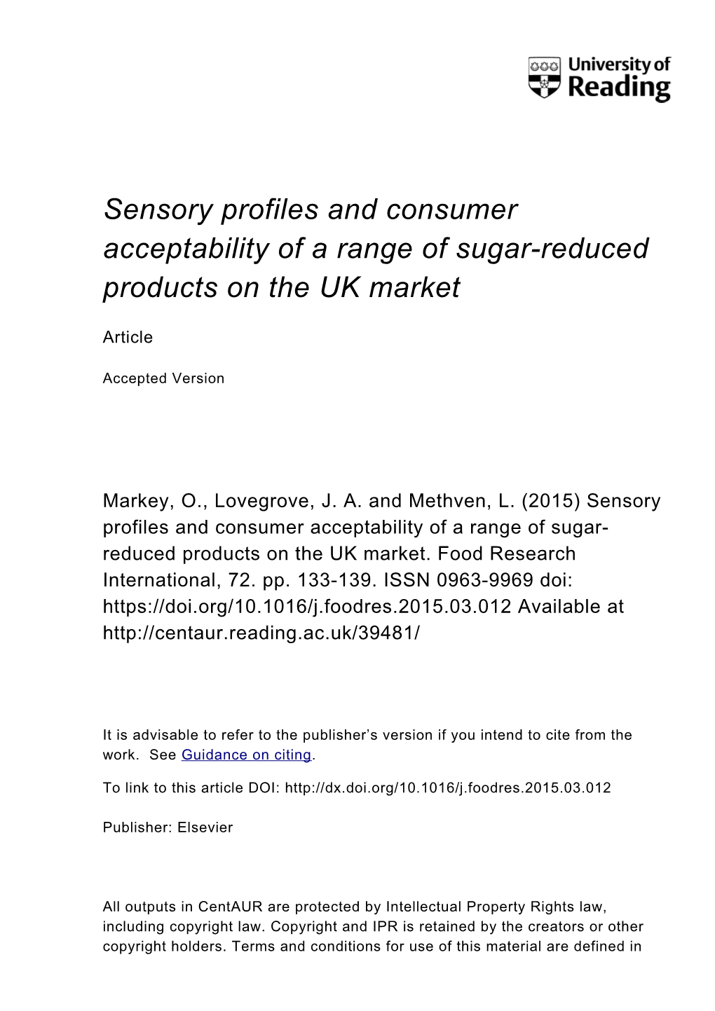 Sensory Profiles and Consumer Acceptability of a Range of Sugar-Reduced Products on the UK Market