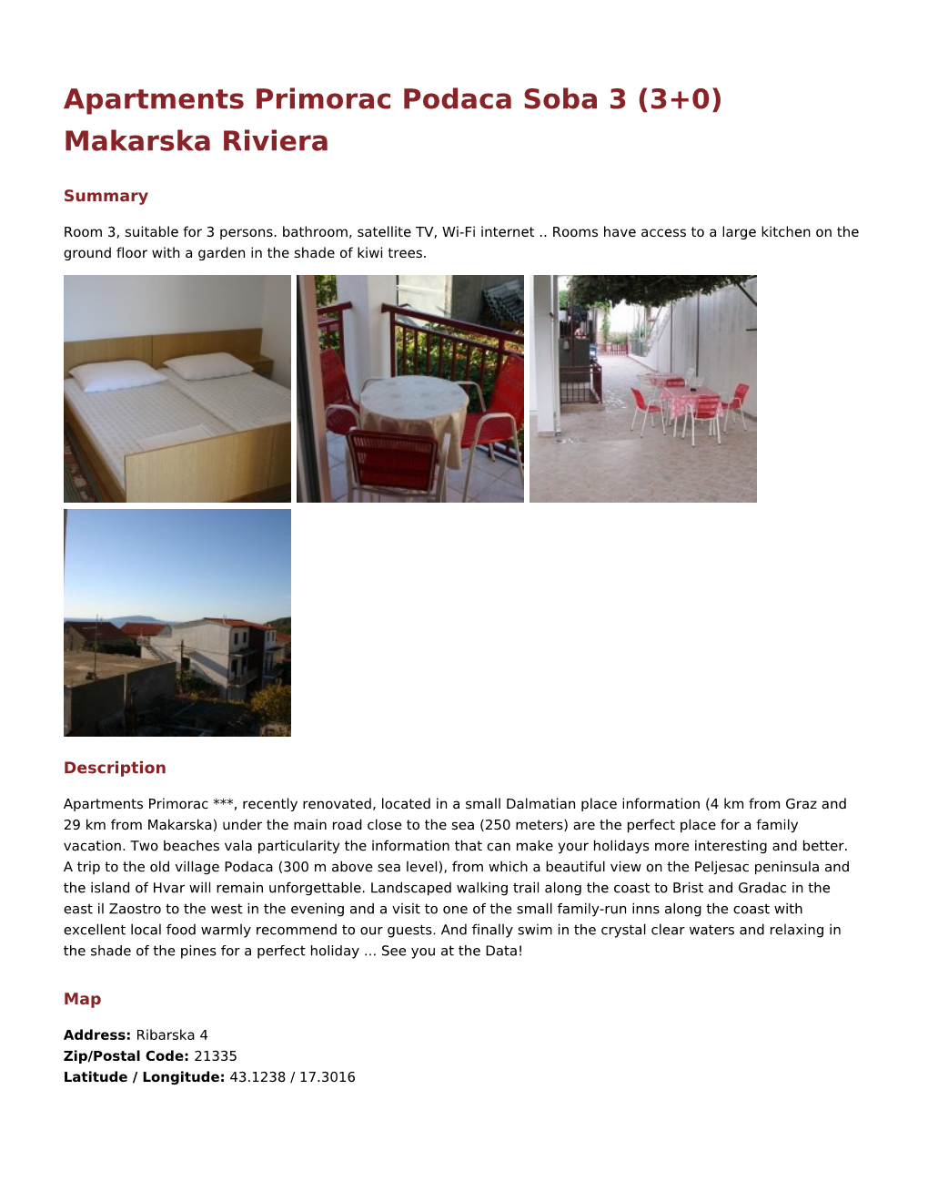 Apartments Primorac Podaca Soba 3 (3+0) Makarska Riviera