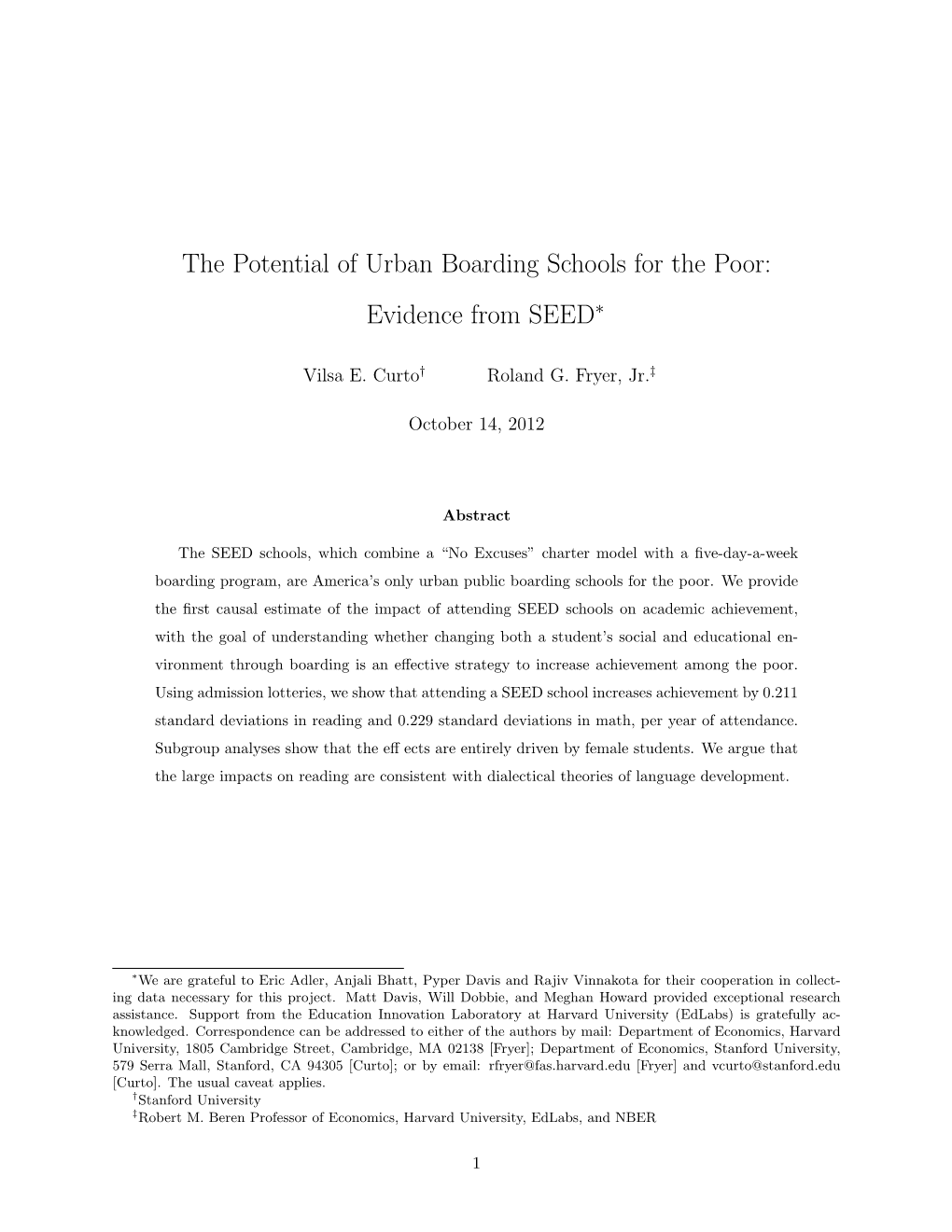 The Potential of Urban Boarding Schools for the Poor: Evidence from SEED∗