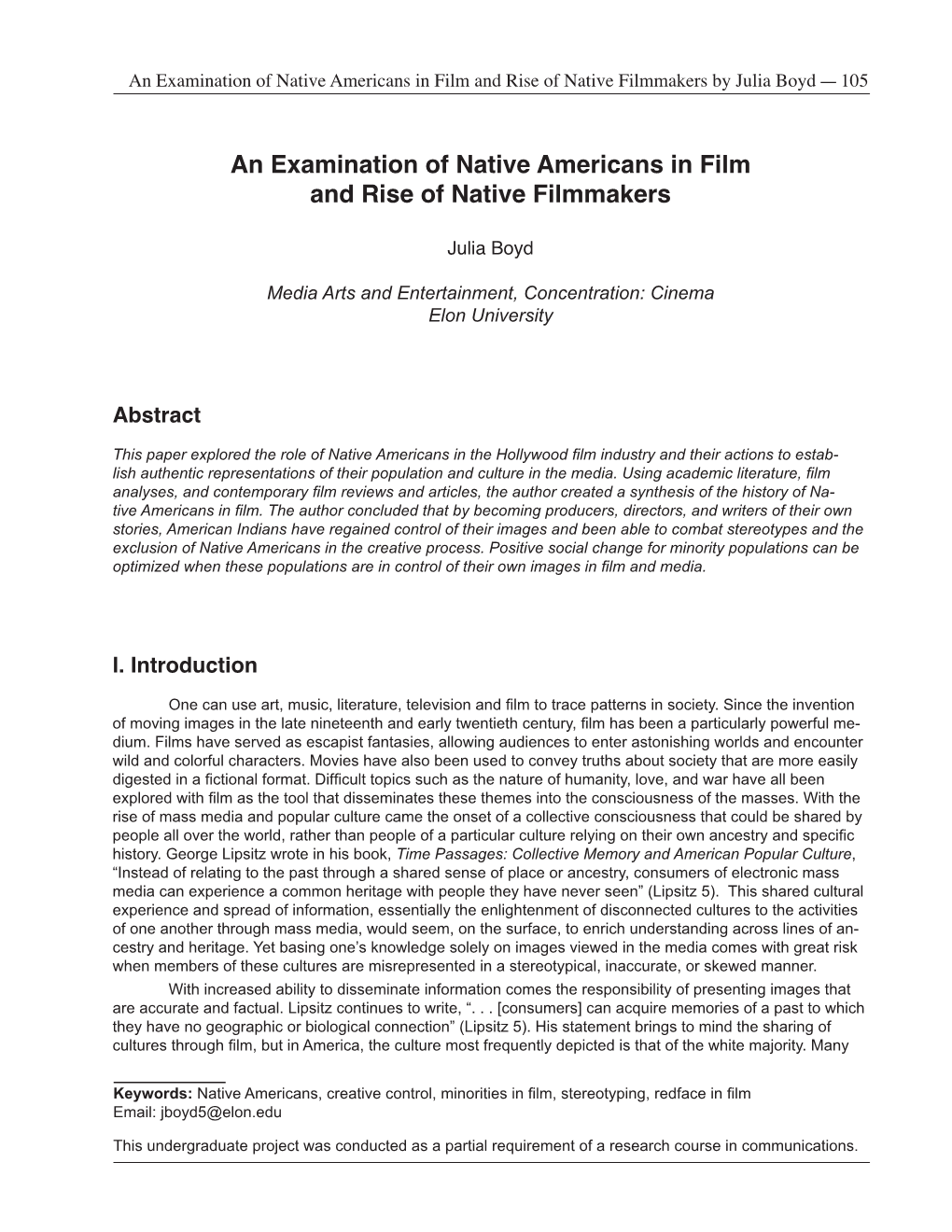 An Examination of Native Americans in Film and Rise of Native Filmmakers by Julia Boyd — 105