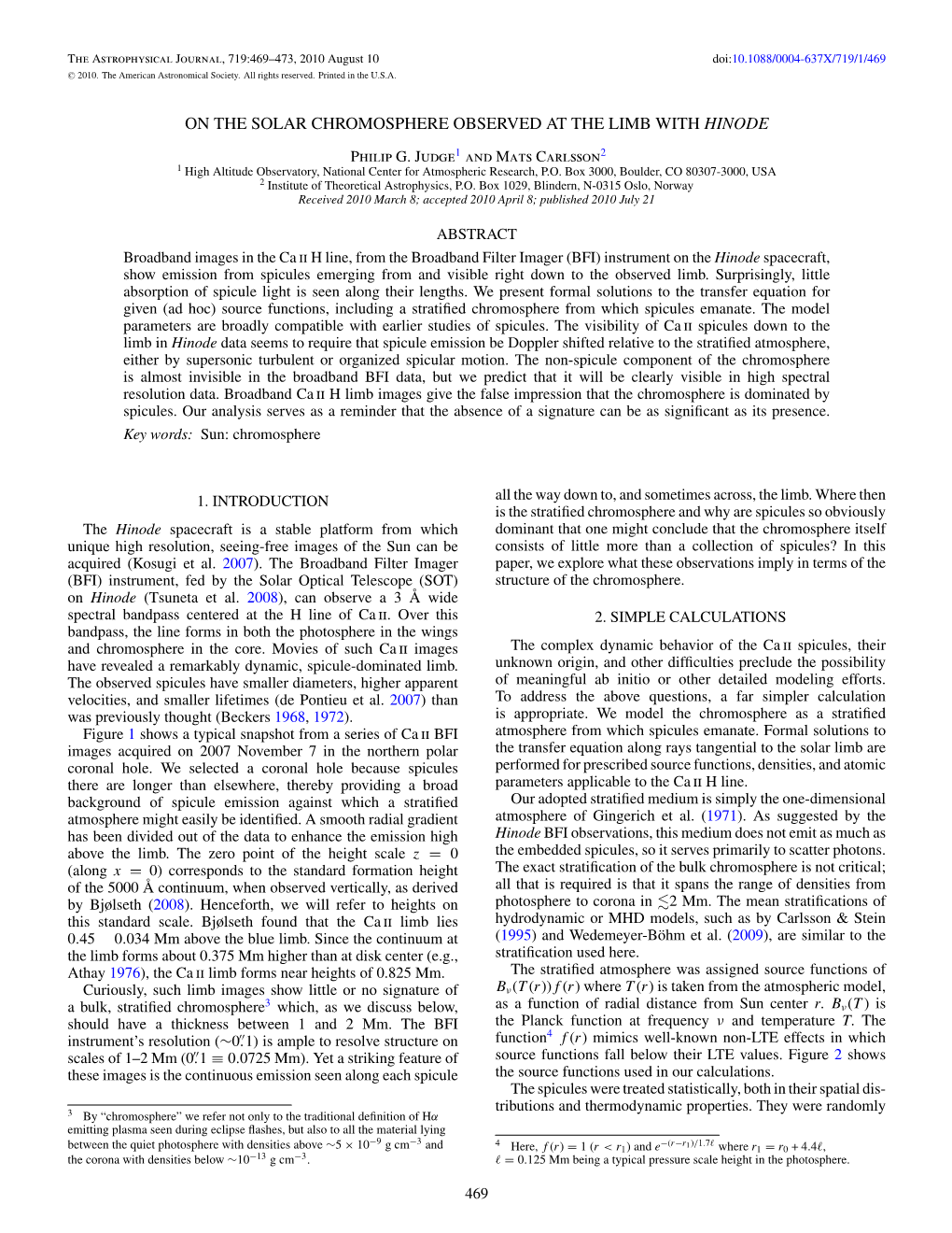 On the Solar Chromosphere Observed at the Limb with Hinode