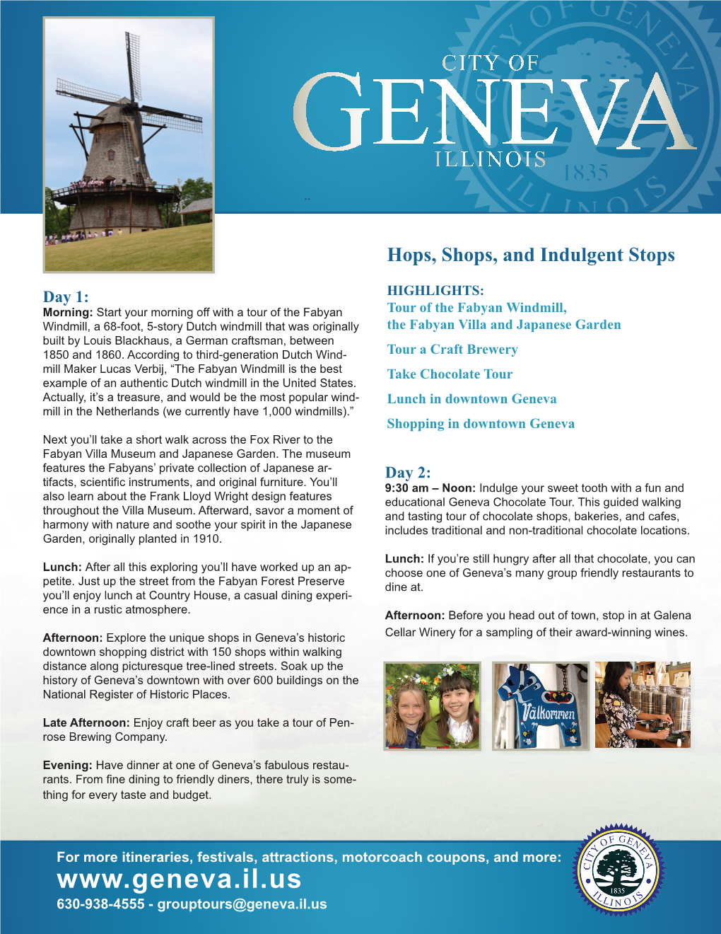 630-938-4555 - Grouptours@Geneva.Il.Us