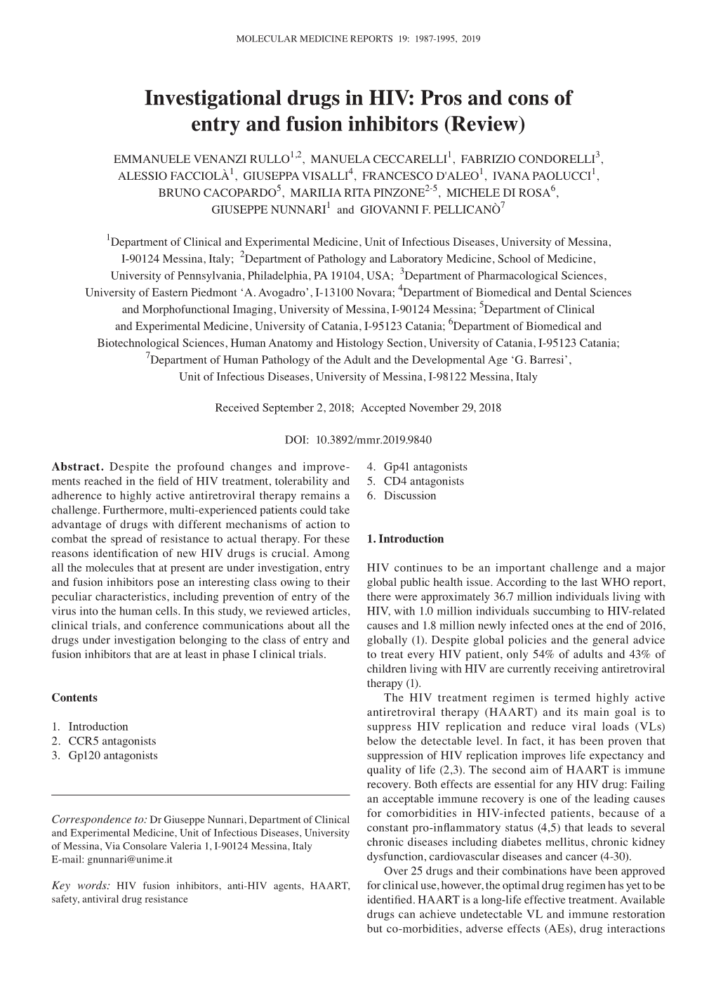 Pros and Cons of Entry and Fusion Inhibitors (Review)