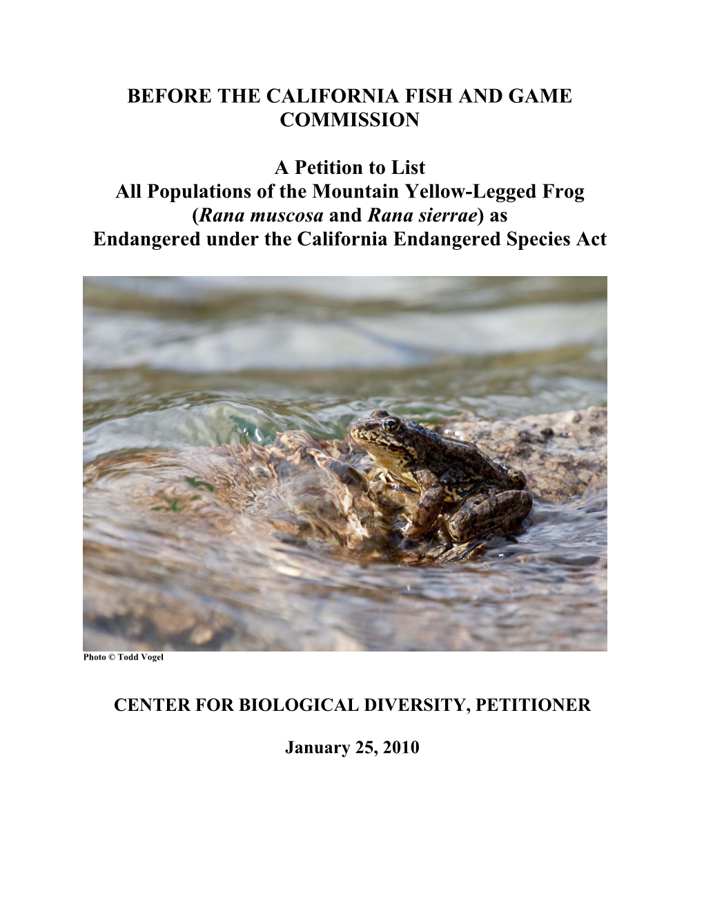 Mountain Yellow-Legged Frog (Rana Muscosa and Rana Sierrae) As Endangered Under the California Endangered Species Act