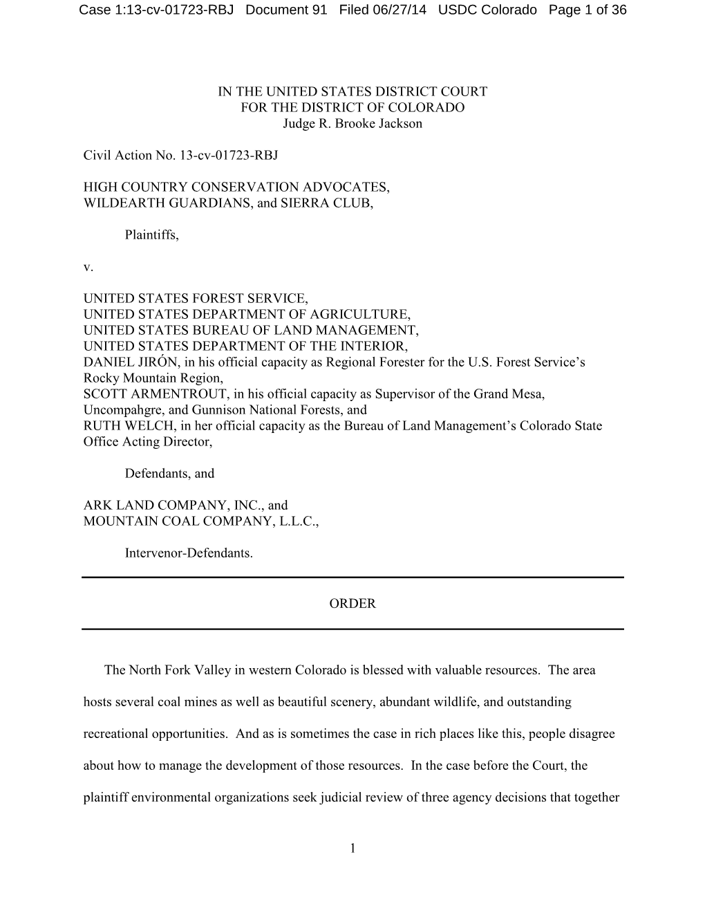 1:13-Cv-01723-RBJ Document 91 Filed 06/27/14 USDC Colorado Page 1 of 36