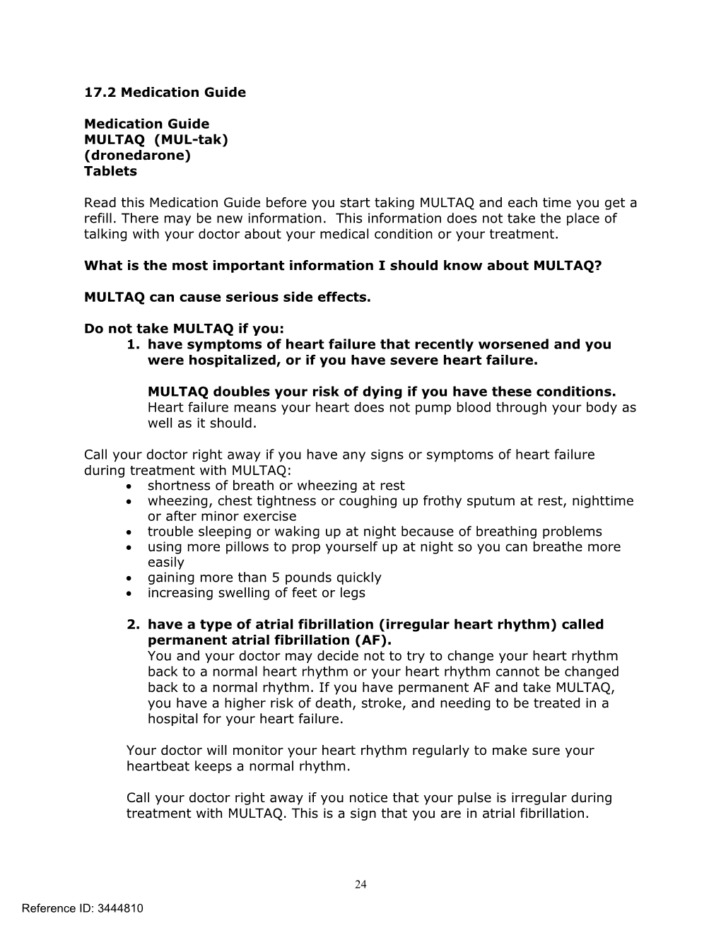 Medication Guide MULTAQ (MUL-Tak) (Dronedarone) Tablets