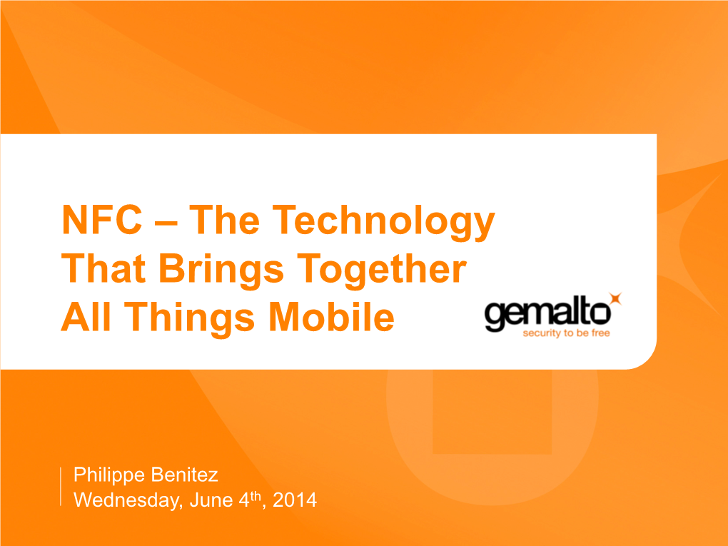 The Technology That Brings Together All Things Mobile