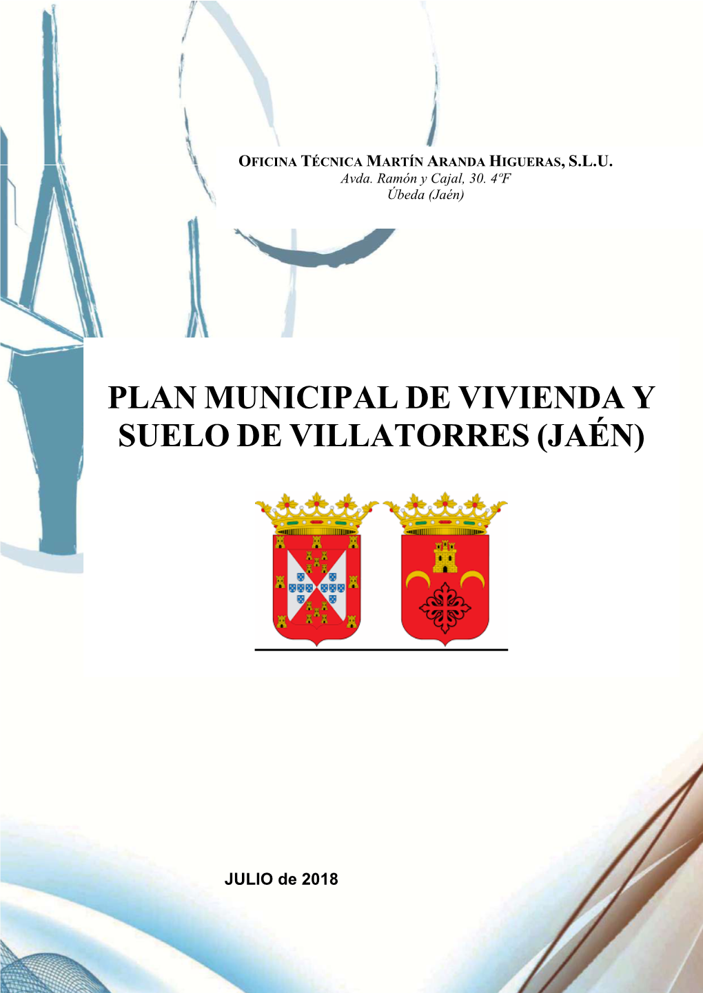 Plan Municipal De Vivienda Y Suelo De Villatorres (Jaén)