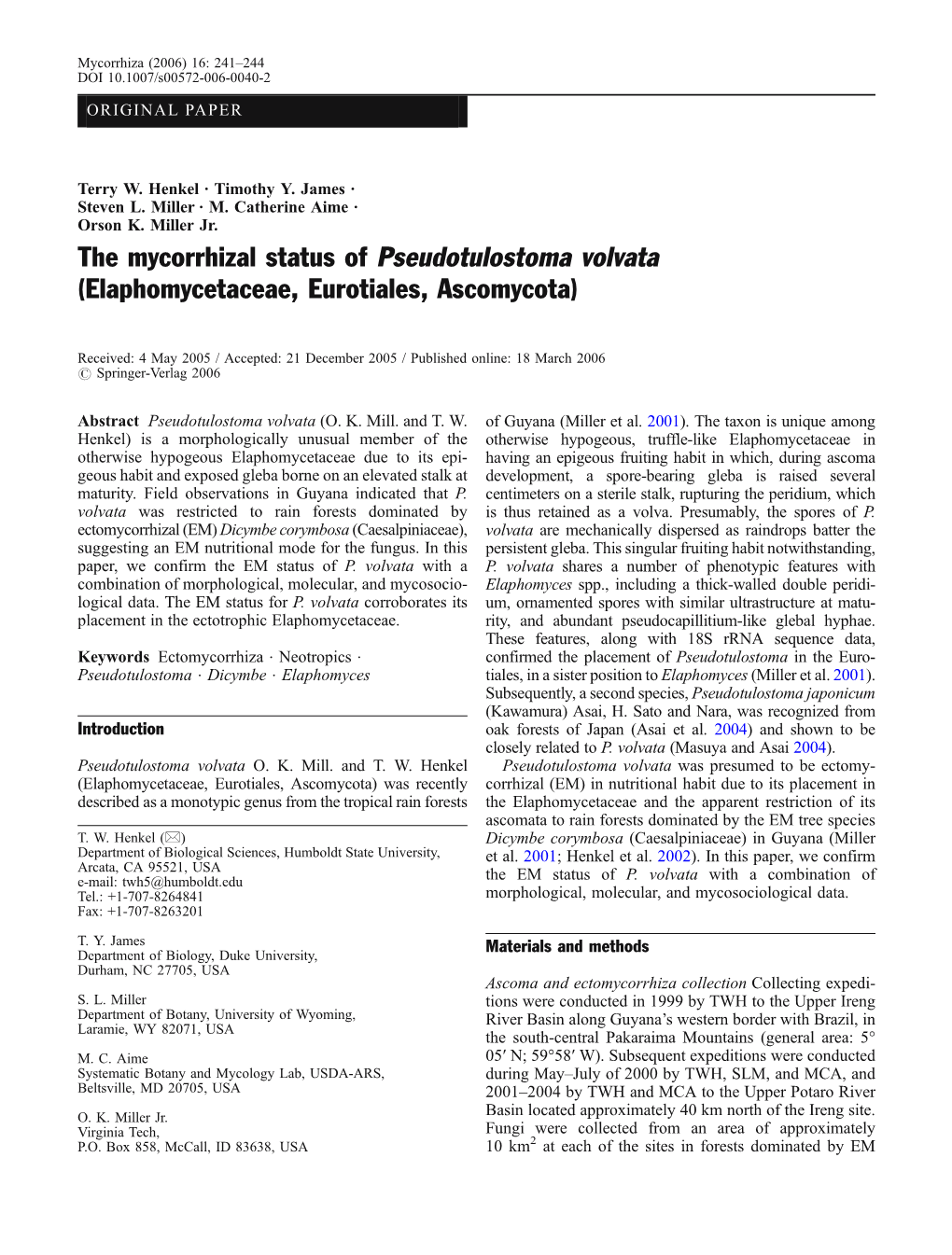 The Mycorrhizal Status of Pseudotulostoma Volvata (Elaphomycetaceae, Eurotiales, Ascomycota)