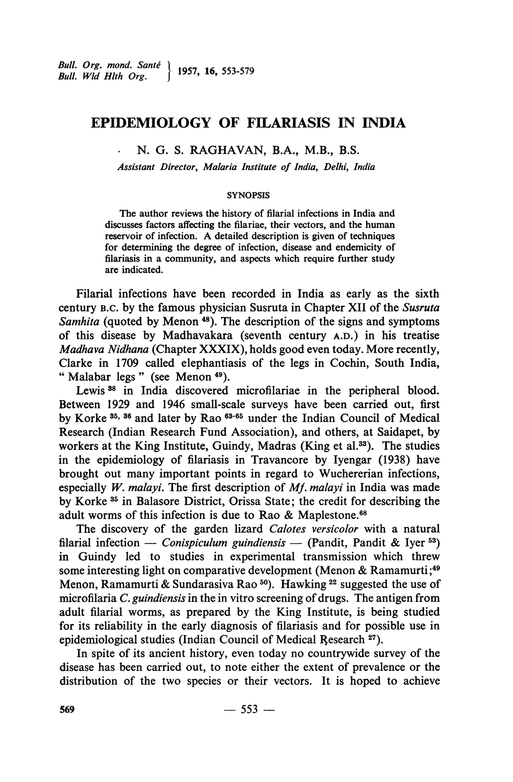 Epidemiology of Filariasis in India * N